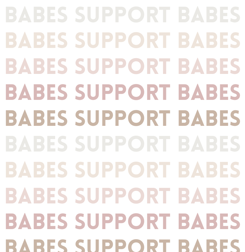 Babes Support Babes Babes Support Babes